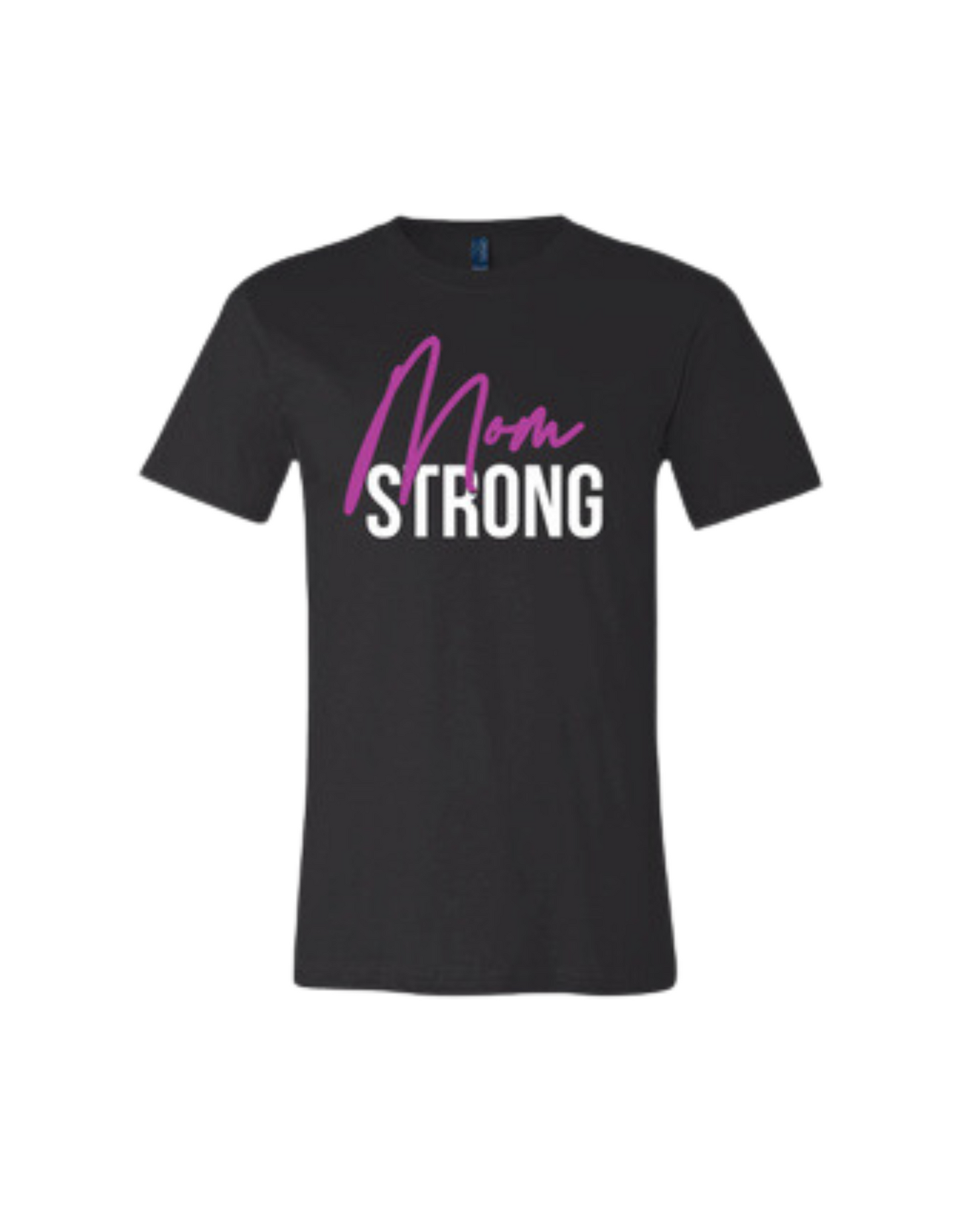 Mom Strong Unisex Jersey Tee